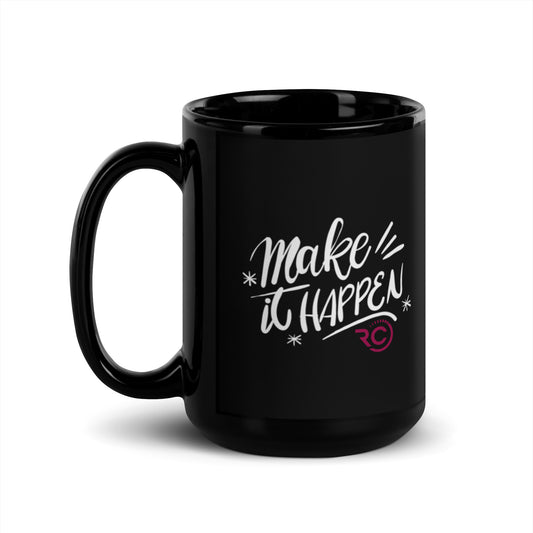 Make it Happen Mug